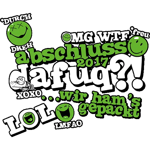 Grafisches T-Shirt-Design mit dem Text "Abschluss 2017" und verschiedenen Abkürzungen und Emojis.