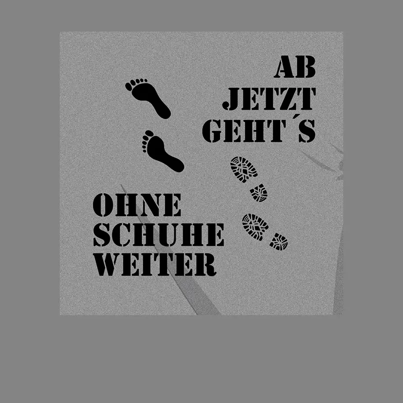 Ab jetzt gehts ohne Schuhe weiter