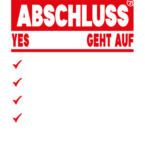 Roter und weißer Text auf schwarzem Hintergrund, 'ABSCHLUSS 21 - YES MEIN PLAN GEHT AUF', und eine Checkliste mit Lebenszielen.