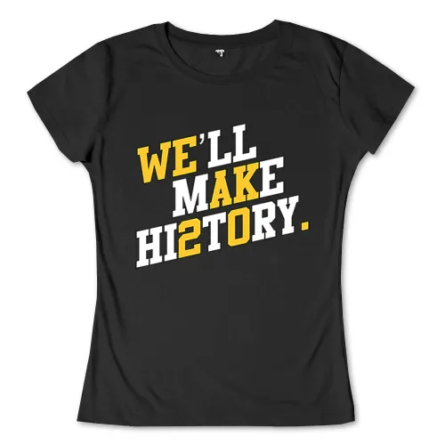 Gelb und schwarz gestalteter Slogan "WE'LL MAKE HISTORY."
