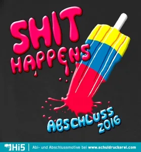  Shit happens