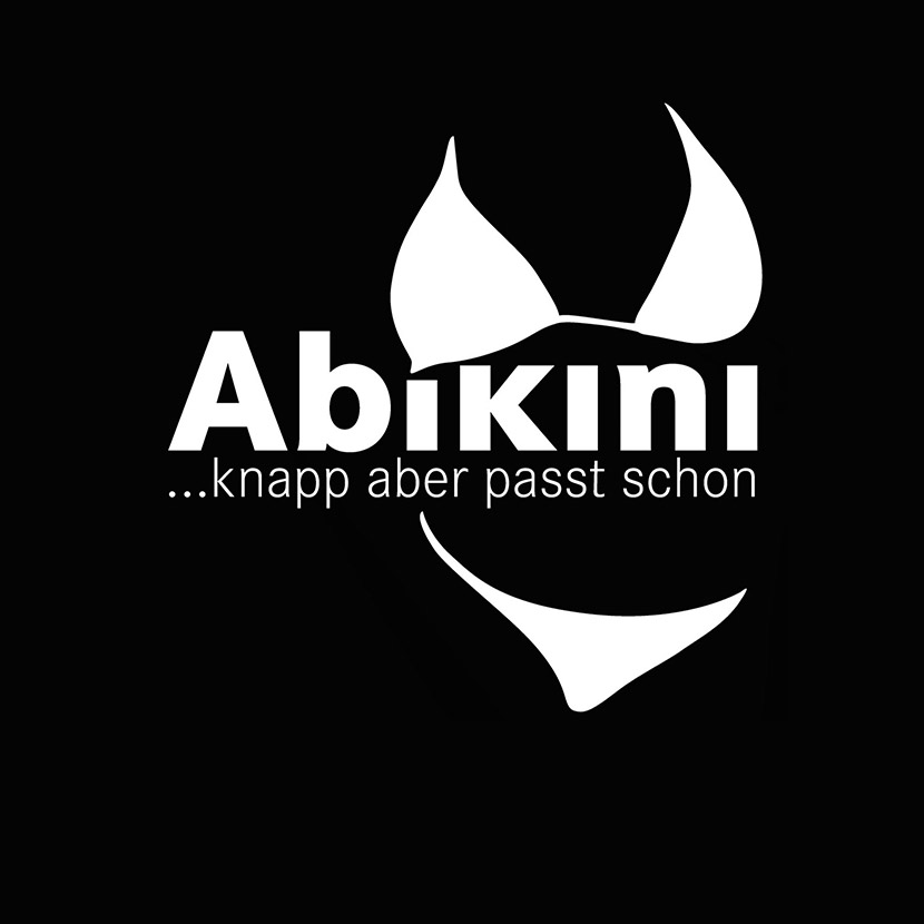 Schwarzer Hintergrund mit weißem Text "Abikini ...knapp aber passt schon" und Bikini-Silhouette.