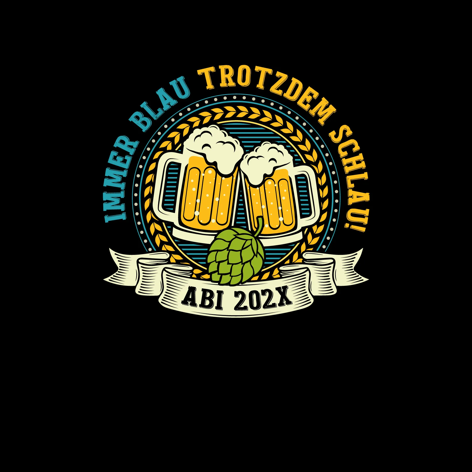 Zentrales Emblem mit zwei anstoßenden Bierkrügen vor Gerstenkranz und Hopfen Schriftzug Immer blau trotzdem schlau und Banner ABI 202X