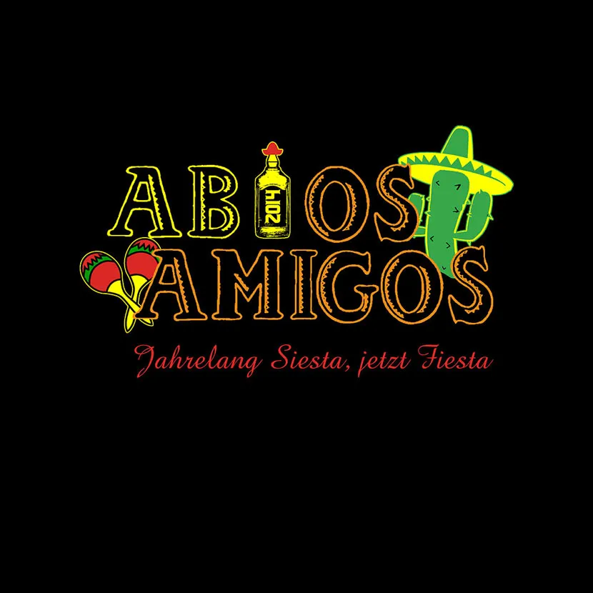 Abios Amigos Jahrelang Siesta jetzt Fiesta