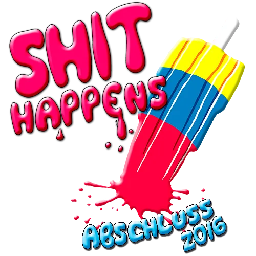 Buntes Eis am Stiel - Design auf schwarzem Hintergrund, Text "Shit Happens", "Abschluss 2016".