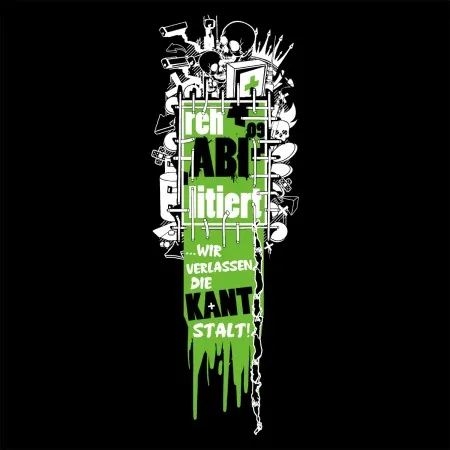 Abstraktes Design mit Text "Ich ABIlitiere - Wir verlassen die KANTstadt" in Weiß und Grün auf Schwarz.