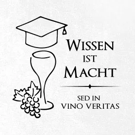 Illustration mit einer Graduierungskappe, einem Weinglas und Trauben, umgeben von den Wörtern 'Wissen ist Macht' und 'Sed in vino veritas'.