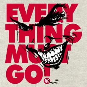 Rot-schwarzes Grinsen mit "EVERYTHING MUST GO" Text auf grauem Hintergrund.