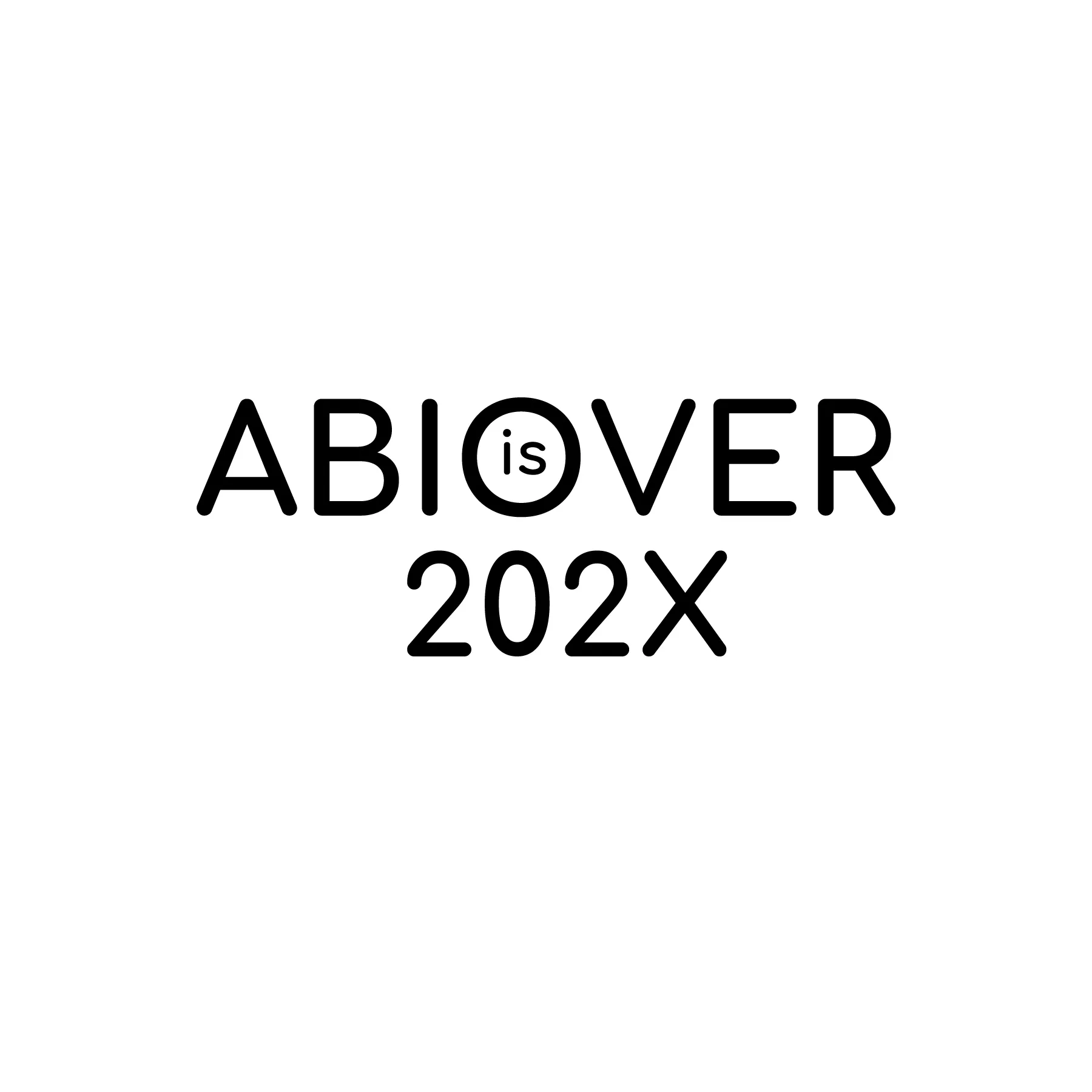 Schwarze Großbuchstaben ABI is OVER mit is im Buchstaben O und darunter die Jahreszahl 202X auf weißem Hintergrund