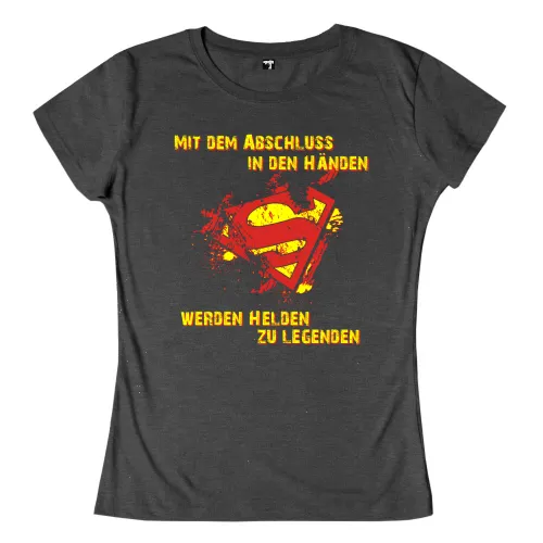 Graues T-Shirt mit rotem Superhelden-Logo und dem Spruch 'Mit dem Abschluss in den Händen werden Helden zu Legenden'.
