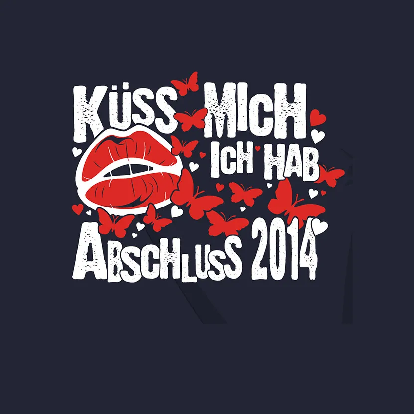 kuss_mich_abschluss_2014_shirt_design Kuess mich ich hab Abschluss design