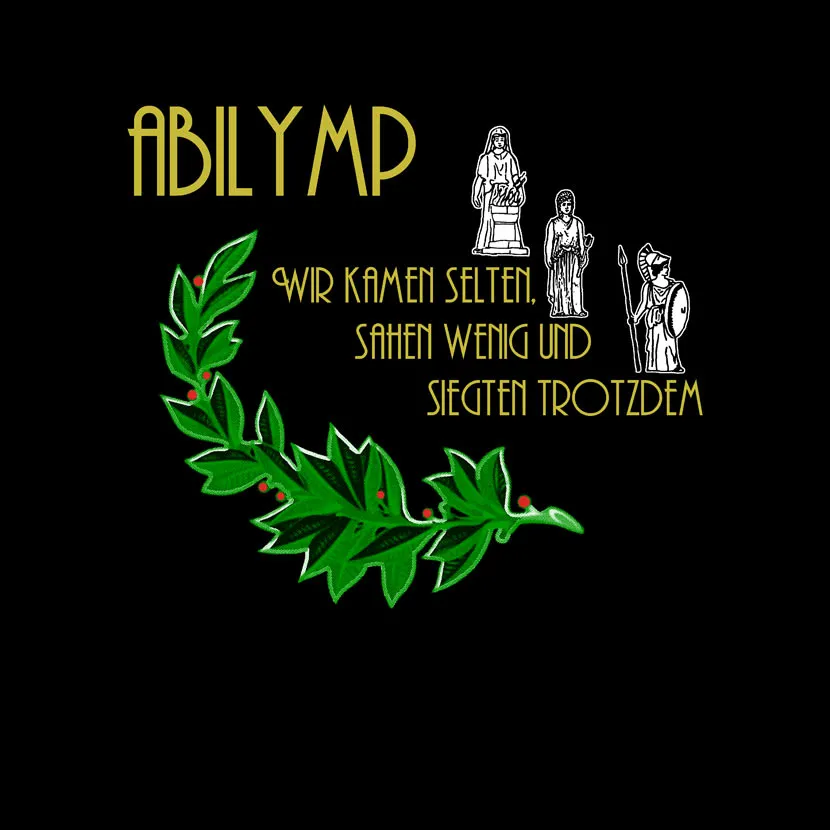 ABILYMP WIR KAMEN SELTEN, SAHEN SELTEN UND SIEGTEN TROTZDEM
