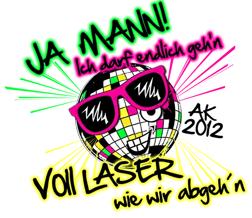 Illustration eines Fußballs mit Sonnenbrille, umgeben von bunten Strahlen und Text „Ja Mann! Voll Laser wie wir abgehen“.