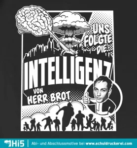 Schwarzes T-Shirt Design mit text 'INTLLIGENZ VON HERR BROT', einer Gehirnillustration, einer Comicfigur und einer Menschenmenge.