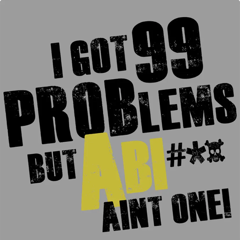 I got 99 Problems but ABI aint one
