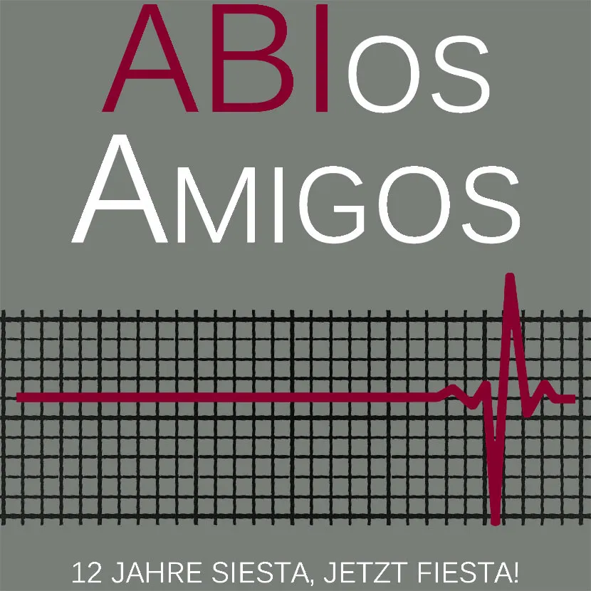 Abios Amigos 12 Jahre Siesta jetzt Fiesta! - Herzschlag