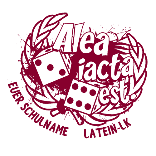Grafik auf orangefarbenem Hintergrund mit Würfeln und dem Text 'Alea iacta est' sowie 'Euer Schulname Latin LK'.