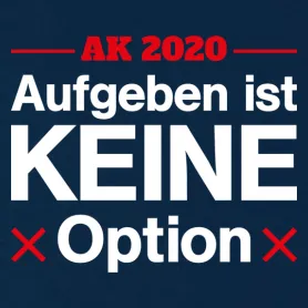 Aufgeben ist keine Option