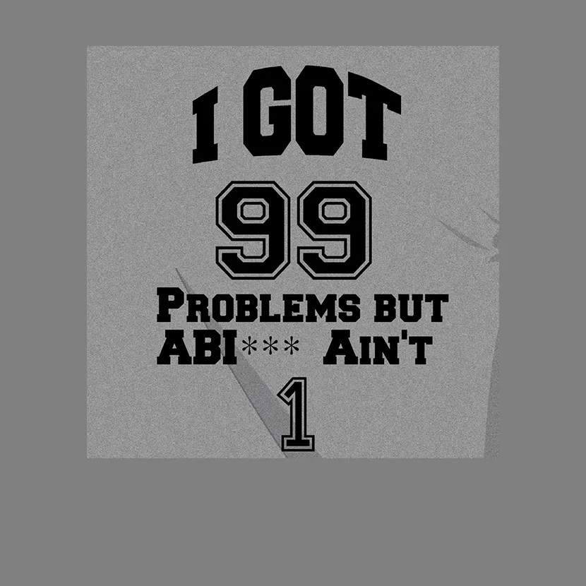 I got 99 problems but Abi aint 1