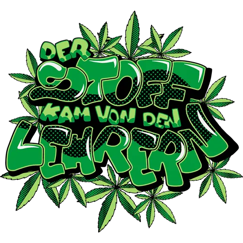 Grafik mit Text "DER STOFF KAM VON DEN STAERN" umgeben von Hanfblättern auf schwarzem Hintergrund.