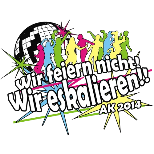 Design eines grünen T-Shirts mit Text "wir feiern nicht! Wir eskalieren!!", Datum "AK 2014" und tanzenden Figuren.