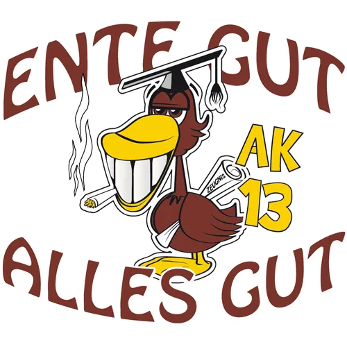 Eine Cartoon-Ente mit Akademikerhut und Zertifikat, Text "Ente gut alles gut AK 13" auf blauem Hintergrund.