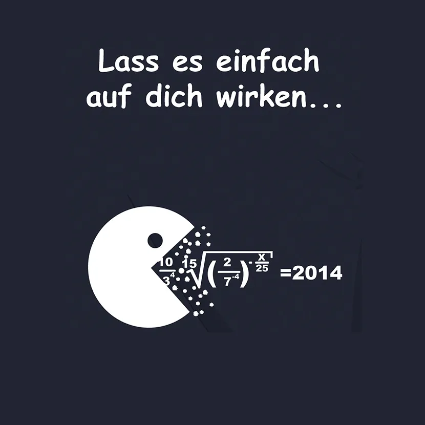 Lass es einfach auf dich wirken