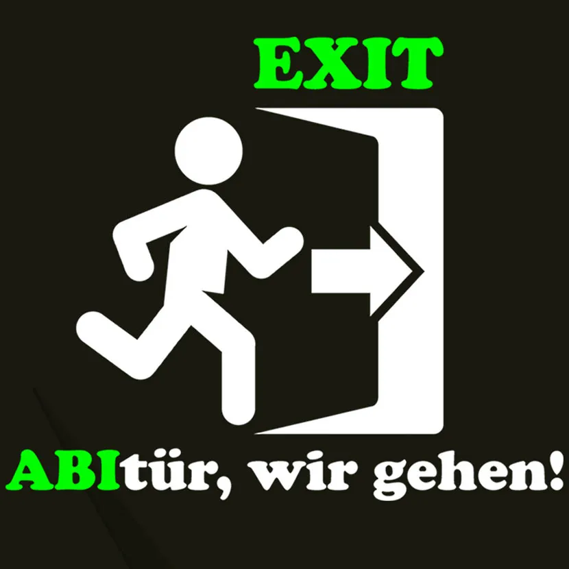 exit_abitur_wir_gehen ABItür, wir gehen! design
