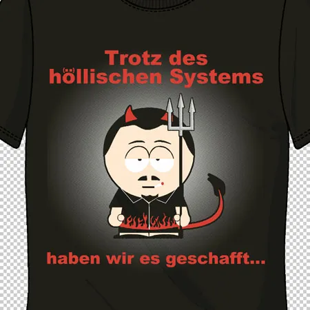 schwarzes_t_shirt_mit_cartoon_teufel_und_text Trotz des höllischen Systems haben wir es geschafft design
