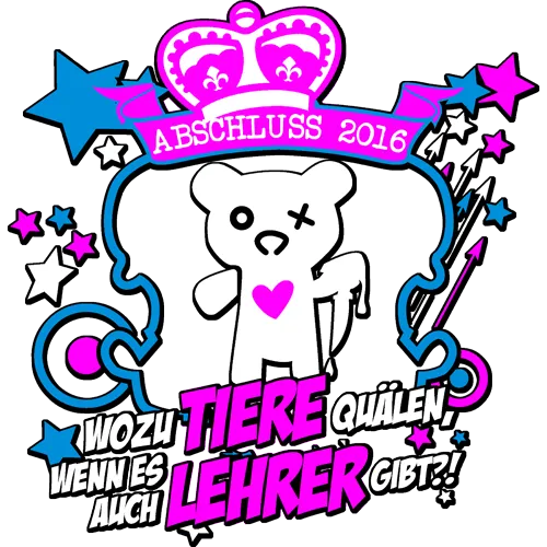 Grafik auf dunkelblauem Hintergrund mit einem weißen Bären, Sternen und dem Text "Abschluss 2016" und "Wozu Tiere quälen, wenn es auch Lehrer gibt?!".