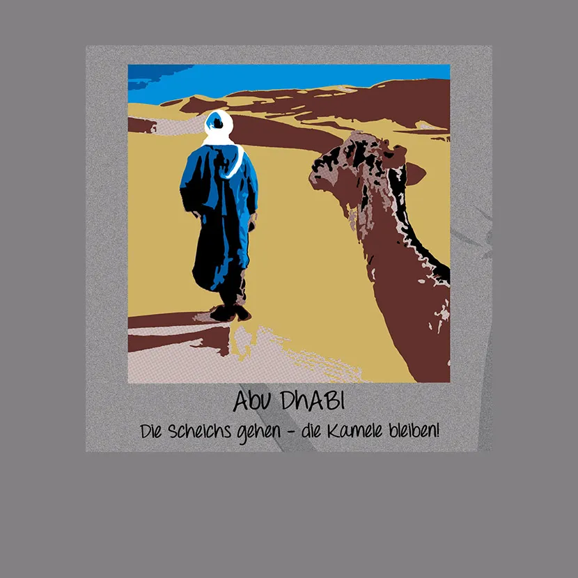 person_and_camel_in_desert Abu Dhabi die Scheichs gehen die Kamele bleiben design