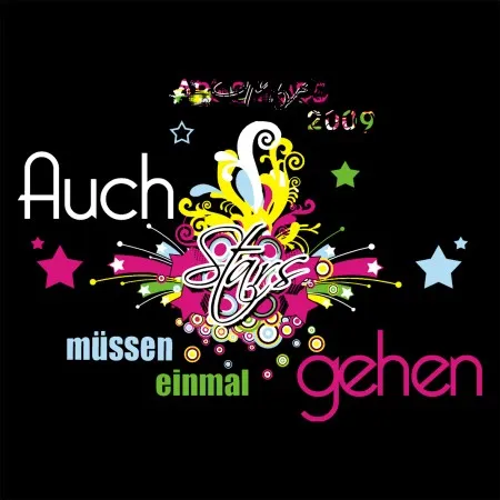 auch_stars_muessen_einmal_gehen_schriftzug_mit_bunten_sternen_und_grafischen_elementen_2009