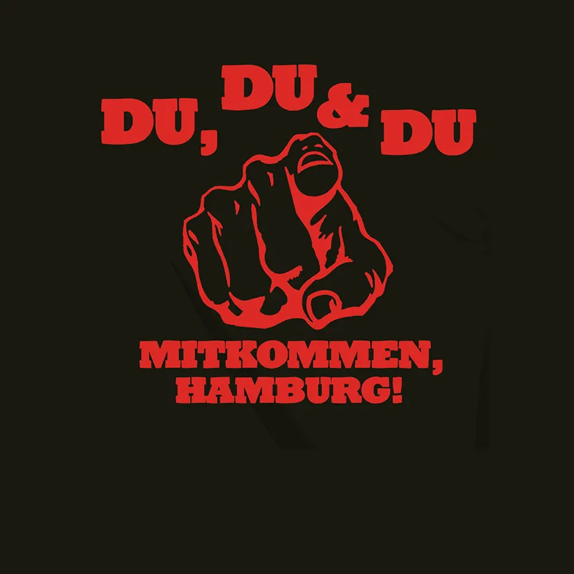 Rote Faust, die sich erhebt, mit Text "DU, DU & DU MITKOMMEN, HAMBURG!" auf schwarzem Hintergrund.