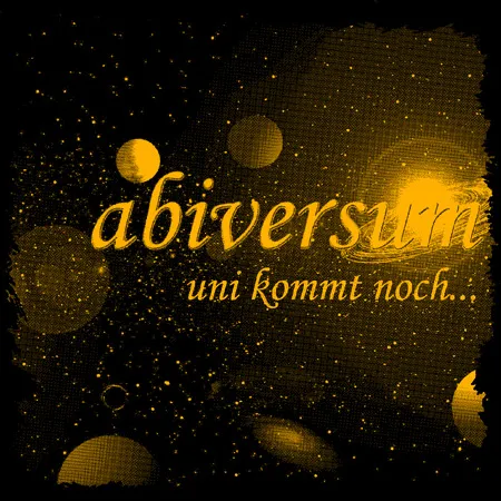 Abiversum uni kommt noch...