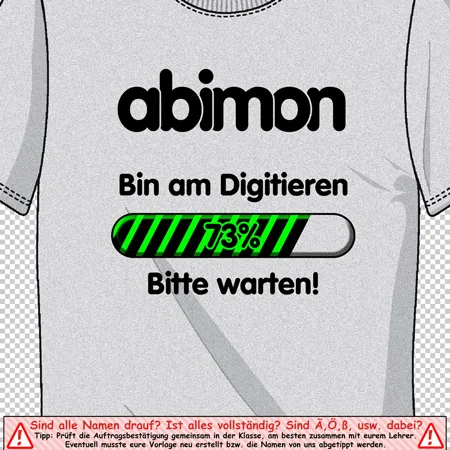 Graues T-Shirt-Design mit 'abimon' und Ladebalken bei 75% samt Text 'Bin am Digitalisieren. Bitte warten!'.