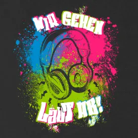 t_shirt_design_mit_kopfhoerer Wir gehen laut ab design