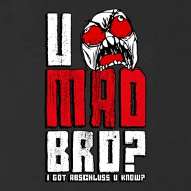 Grafisches T-Shirt-Design mit dem Text "U MAD BRO?" in großen roten Buchstaben und einem wütenden Cartoon-Gesicht.