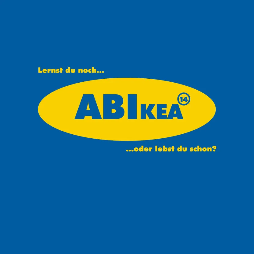Abikea lernst du noch oder lebst du schon