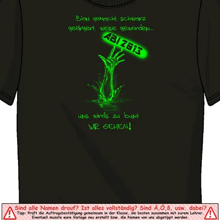 t_shirt_design_abschluss_2023 Blau gemacht, schwarz geärgert, weise geworden... uns wirds zu bunt wir gehen design