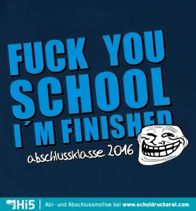 Fuck you school