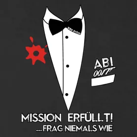 Abi_007_TShirt_Design Abi 0017 - Frag niemals wie! design