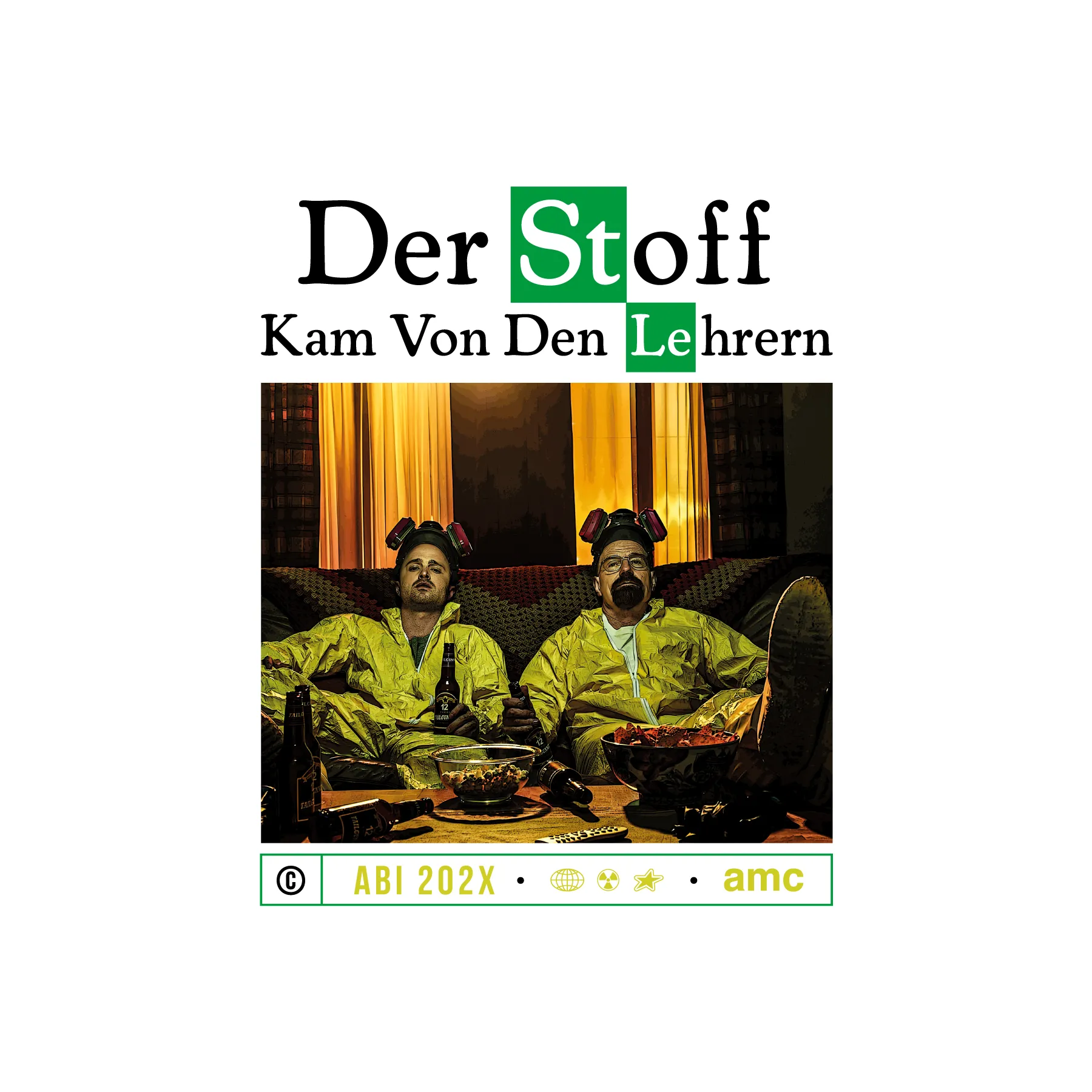 Titel Der Stoff kam von den Lehrern zeigt zwei Männer in gelben Schutzanzügen mit Atemschutzgeräten auf Sofa mit Bier und Snacks