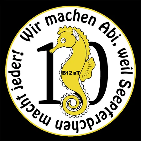 Wir machen abi, weil seepferdchen macht jeder