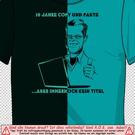 tshirt_mit_grafischem_design_und_text 10 jahre copy and paste aber immer noch kein Titel design