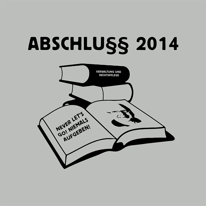 Abschluss 2014 never lets go niemals aufgeben
