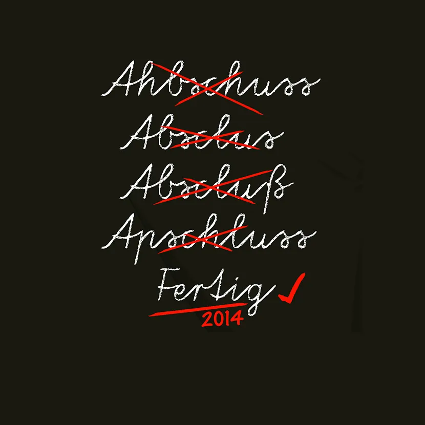 Ahbschuss Abschus Abschuss Apschluss Fertig